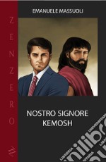 Nostro signore Kemosh libro