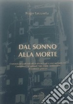 Dal sonno alla morte. Cronistoria del crollo dell'edificio di Viale Verdi n. 6 in Castellaneta (TA) libro