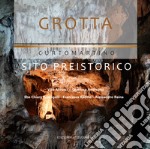 Grotta Curtomartino. Sito preistrorico libro