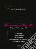 Francesco Miulli. 25 giugno 1691-2 giugno 1713 libro