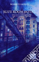 Blu Room Hotel libro