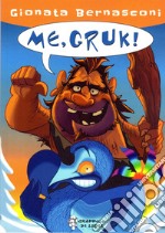 Me, Gruk! libro