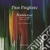 Pino Pingitore. Evanescenze. Astratti fluidi. Opere anni 2000. Ediz. illustrata libro