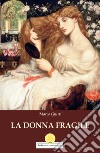 La donna fragile libro