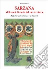 Sarzana. Mille anni di storia del suo territorio. Dall'Imperatore Ottone I al Duemila libro di Burla Umberto