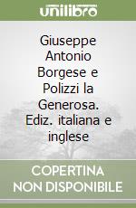 Giuseppe Antonio Borgese e Polizzi la Generosa. Ediz. italiana e inglese libro