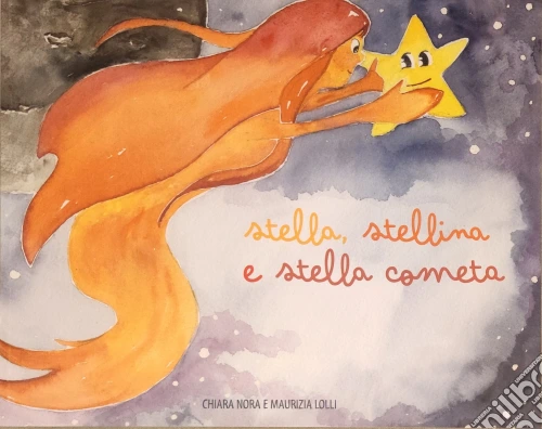Stella Stellina e Stella Cometa