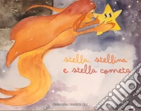 Stella Stellina e Stella Cometa libro