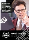 Corso di formazione per le imprese di pittura. Vol. 3: Marketing loop e crowd distiller, gli unici schemi semplificati con la strategia completa di comunicazione per l'impresa libro di Mencarelli Francesco