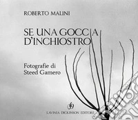 Se una goccia d'inchiostro