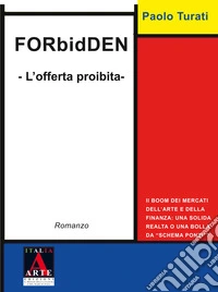Forbidden. L'offerta proibita libro
