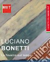 Luciano Bonetti. La Finestra Sul Tempo libro