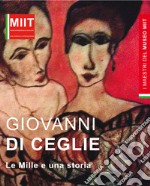 Giovanni Di Ceglie. Le mille e una storia