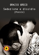 Seduzione e dissidio libro