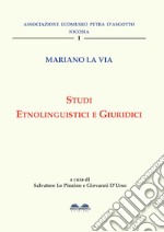 Mariano La Via. Studi etnolinguistici e giuridici