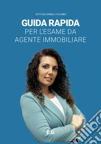 Guida rapida per l'esame da agente immobiliare