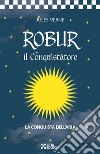 Robur il conquistatore libro