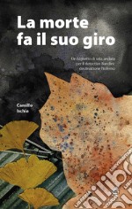 La morte fa il suo giro