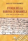 Storia della Baronia di Mammola (dal XVI al XIX secolo) libro