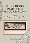 Il sarcofago di Ariccia e il suo restauro libro