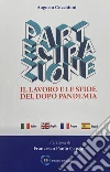 Partecipazione. Il lavoro e le sfide del dopo pandemia. Ediz. multilingue libro di Cocchioni Augusto Capone Francesco Paolo