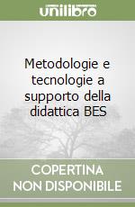 Metodologie e tecnologie a supporto della didattica BES