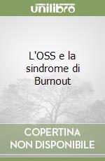 L'OSS e la sindrome di Burnout