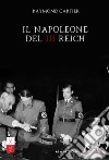 Il Napoleone del III Reich libro di Cartier Raymond