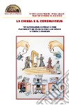 La chiesa e il coronavirus. Tra supercazzole e prove di fede l'apostolato dei padri de l'Isola di Patmos in tempo di pandemia libro di Levi di Gualdo Ariel Stefano Liguori Ivano Scardocci Gabriele Giordano M.