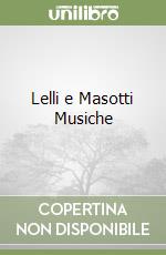 Lelli e Masotti Musiche libro