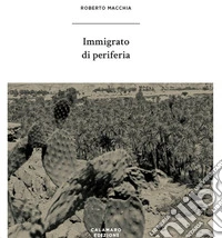 Immigrato di periferia