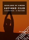 Luciano Cilio. Album 2020. Le musiche libro