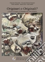 Originari o Originali? Vicinie di Pisogne, di Grignaghe e di Corna