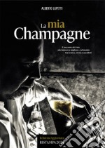 La mia Champagne libro