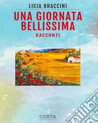 Una giornata bellissima