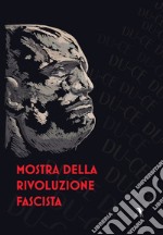 Mostra della rivoluzione fascista libro