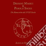 Disegni magici e parole sacre. Un manoscritto del XVIII secolo. Con CD-ROM libro