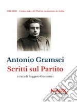 Scritti sul partito libro