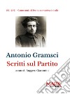 Scritti sul partito libro