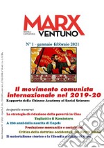 MarxVentuno. Rivista comunista (2021). Vol. 1: Il movimento comunista internazionale nel 2019-20. Rapporto della Chinese Academy of Social Sciences libro