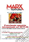 MarxVentuno. Rivista comunista (2021). Vol. 1: Il movimento comunista internazionale nel 2019-20. Rapporto della Chinese Academy of Social Sciences libro