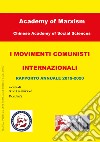 I movimenti comunisti internazionali. Rapporto annuale 2019-2020 libro di Xiangyang X. (cur.) Jin'e P. (cur.)