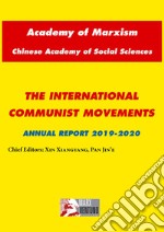 The International Communist movements. Annual report 2019-2020 libro