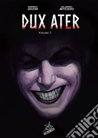 Dux Ater. Vol. 1