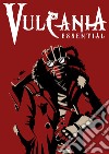 Vulcania. Essential libro di Raspi Simone