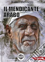 Il mendicante arabo libro