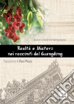 Realtà e mistero nei racconti del Guangdong libro