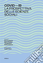 Covid-19. La prospettiva delle scienze sociali libro