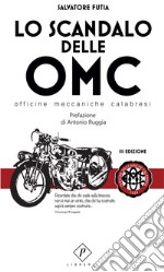 Lo scandalo delle Officine Meccaniche Calabresi