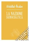 La nazione democratica libro di Ocalan Abdullah